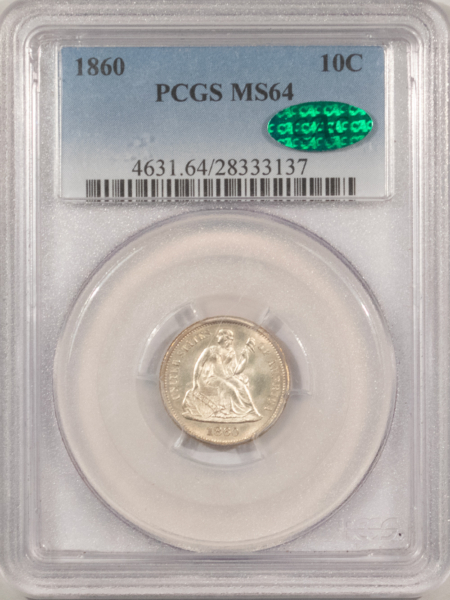 CAC Approved Coins 1860 SEATED LIBERTY DIME – PCGS MS-64, BLAZING! PREMIUM QUALITY & CAC APPROVED!