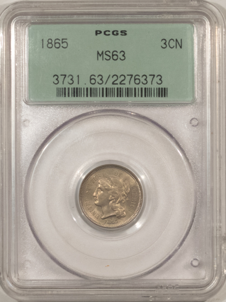 New Certified Coins 1865 THREE CENT NICKEL – PCGS MS-63, TWO PIECE RATTLER, PQ, TERMINAL REVERSE DIE