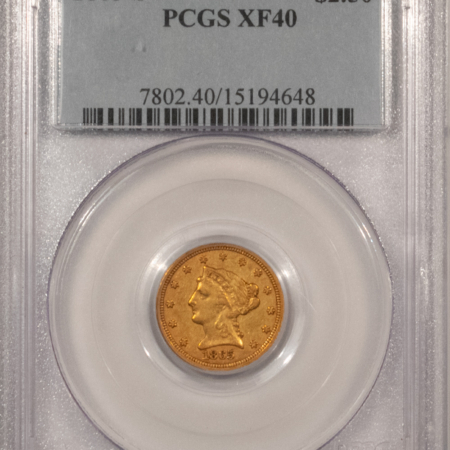 $2.50 1865-S $2.50 LIBERTY GOLD QUARTER EAGLE PCGS XF-40, BETTER CIVIL WAR DATE! NICE!