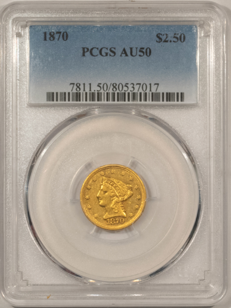 $2.50 1870 $2.50 LIBERTY GOLD QUARTER EAGLE – PCGS AU-50, SCARCE DATE! UNDER VALUED!