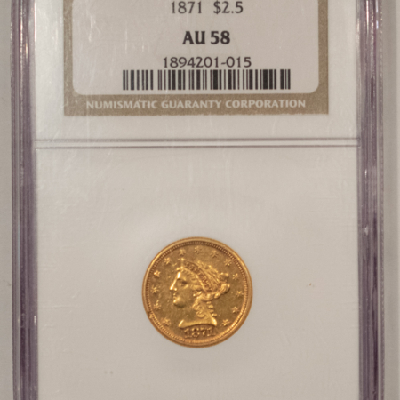 $2.50 1871 $2.50 LIBERTY GOLD QUARTER EAGLE – NGC AU-58, SCARCE DATE, MINTAGE 5320!