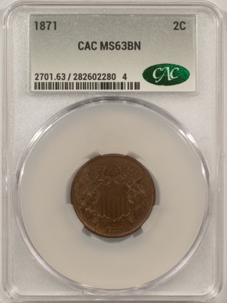 CAC Approved Coins 1871 TWO CENT PIECE – CACG MS-63 BN, CHOICE & PREMIUM QUALITY! CAC APPROVED!