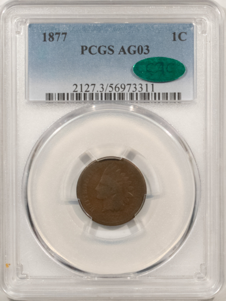 CAC Approved Coins 1877 INDIAN CENT – PCGS AG-03, CAC APPROVED!