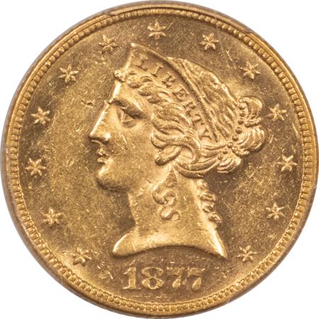 $5 1877 $5 LIBERTY GOLD HALF EAGLE – PCGS AU-58, RARE DATE!