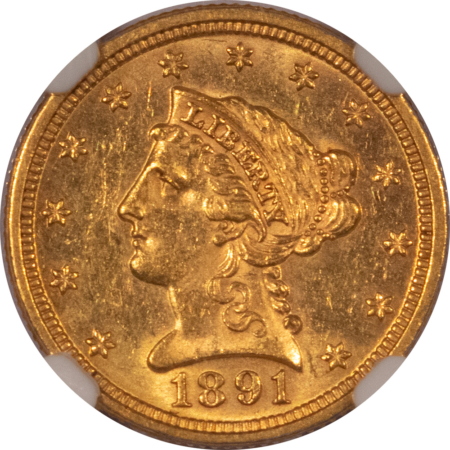 $2.50 1891 $2.50 LIBERTY GOLD QUARTER EAGLE – NGC MS-61, FLASHY & SEMI PL