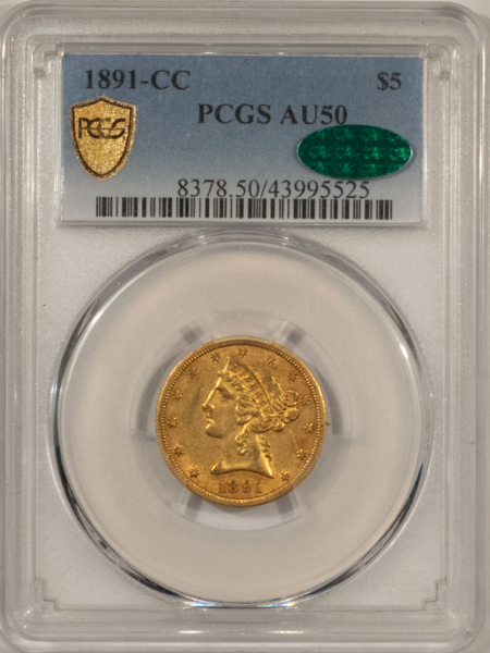 $5 1891-CC $5 LIBERTY GOLD HALF EAGLE – PCGS AU-50, CAC APPROVED! CARSON CITY!