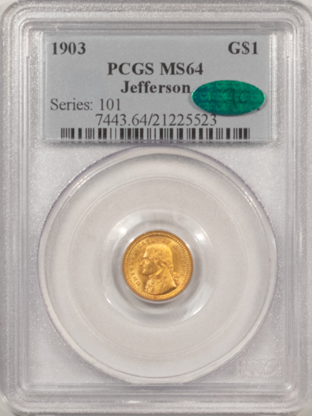 CAC Approved Coins 1903 $1 JEFFERSON GOLD COMMEMORATIVE – PCGS MS-64, OLDER HOLDER, PQ & CAC!