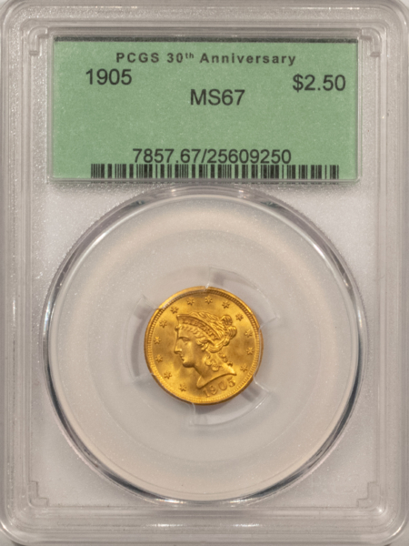 $2.50 1905 $2.50 LIBERTY GOLD QUARTER EAGLE – PCGS MS-67, SUPERB! WOW!