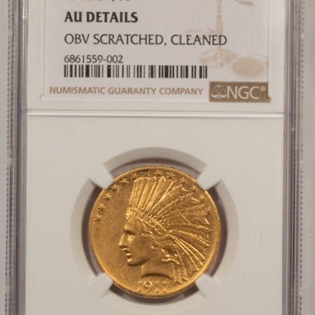 $10 1911-D $10 INDIAN GOLD EAGLE, NGC AU DETAILS OBV SCRATCHED, CLEANED, DECENT LOOK