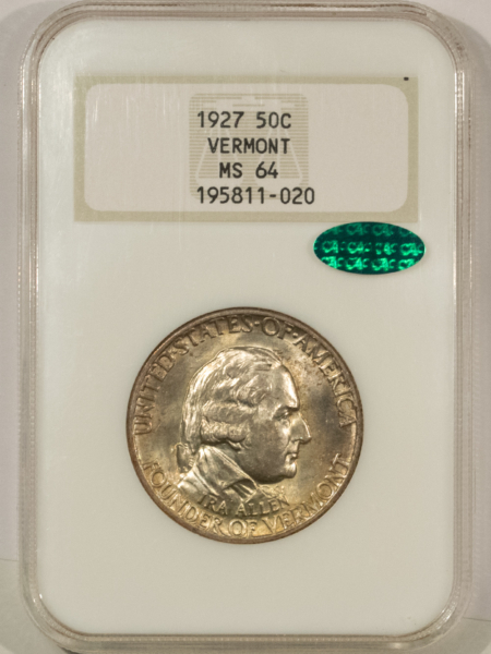 CAC Approved Coins 1927 VERMONT COMMEMORATIVE HALF DOLLAR – NGC MS-64, FATTIE, GEM+ & CAC APPROVED!