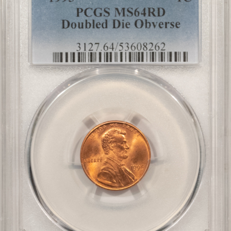 Lincoln Cents (Memorial) 1995 DOUBLED DIE OBVERSE LINCOLN CENT – PCGS MS-64 RD, RED FROM A FRESH ROLL!
