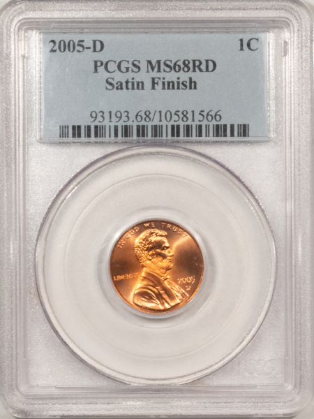 Lincoln Cents (Memorial) 2005-D LINCOLN CENT, SATIN FINISH – PCGS MS-68 RD