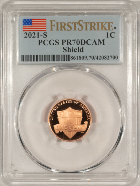 Lincoln Cents (Memorial) 2021-S PROOF LINCOLN SHIELD CENT – PCGS PR-70 DCAM, FIRST STRIKE!