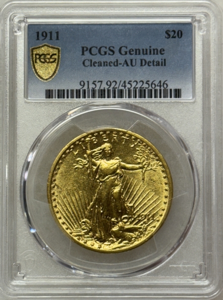 $20 1911 $20 ST GAUDENS GOLD DOUBLE EAGLE PCGS GENUINE CLEANED AU DETAIL BETTER DATE