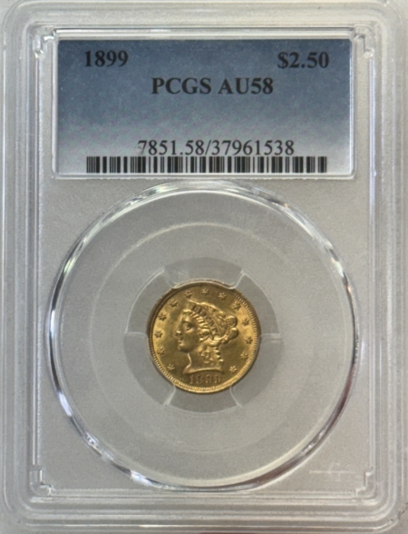 $2.50 1899 $2.50 LIBERTY GOLD QUARTER EAGLE – PCGS AU-58