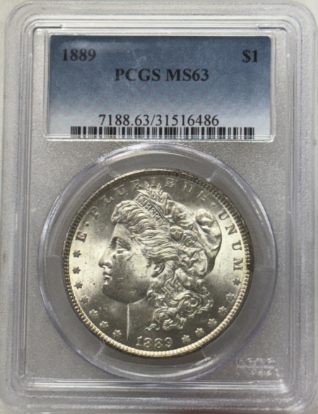 Dollars 1889 $1 MORGAN DOLLAR – PCGS MS-63 FLASHY WHITE