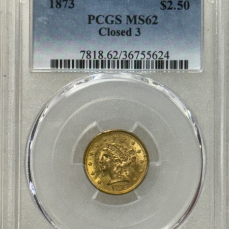 $2.50 1873 $2.50 LIBERTY GOLD, CLOSED 3, PCGS MS-62, LUSTROUS & ATTRACTIVE!