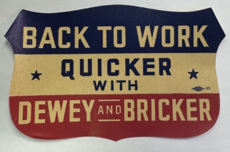 New Store Items 1948 THOMAS DEWEY “BACK TO WORK QUICKER” WINDOW CONTACT STICKER, 3″ x 5″, EXC!