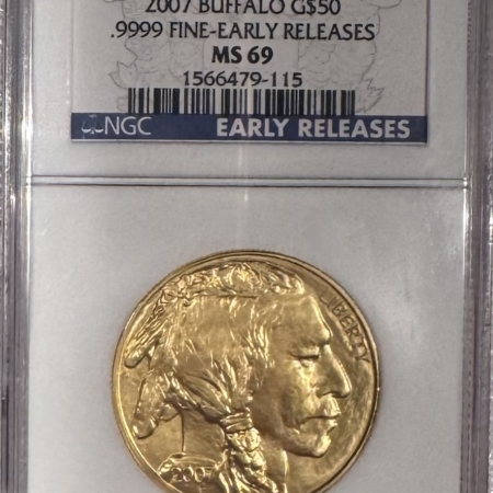 American Gold Eagles, Buffaloes, & Liberty Series 2007 $50 1 OZ GOLD BUFFALO, .9999 FINE-EARLY RELEASES, NGC MS-69, SPOT-FREE!