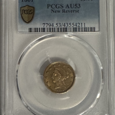 $2.50 1861 $2.50 LIBERTY GOLD, NEW REVERSE, PCGS AU-53, LIGHTLY CIRCULATED & ORIGINAL!