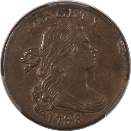 Draped Bust Large Cents 1798 DRAPED BUST LARGE CENT, SECOND HAIR STYLE PCGS AU-55 WELL STRUCK NICE COLOR
