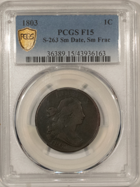 Draped Bust Large Cents 1803 DRAPED BUST LARGE CENT, S-263 SM DATE SM FRACTION – PCGS F-15, NICE SMOOTH!