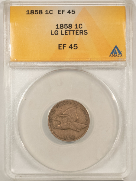 Flying Eagle 1858 FLYING EAGLE CENT, LARGE LETTERS – ANACS EF-45