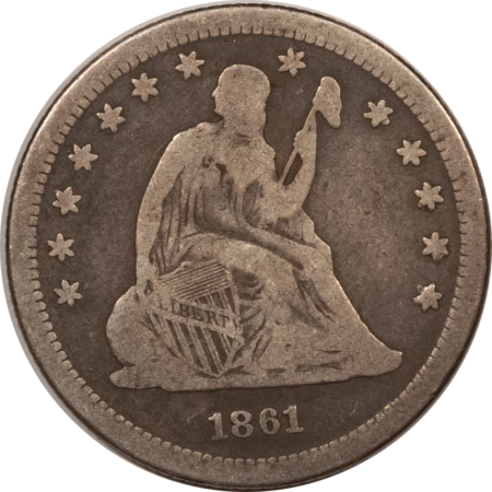 Liberty Seated Quarters 1861 LIBERTY SEATED QUARTER – NICE CIRCUALTED W/ STRONG DETAILS, CIVIL WAR DATE!