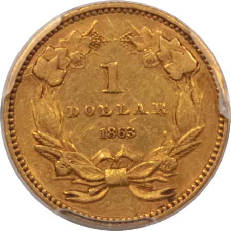 $1 1863 TY 3 $1 GOLD DOLLAR – PCGS AU-55, VERY RARE CIVIL WAR DATE, 6,200 MINTAGE
