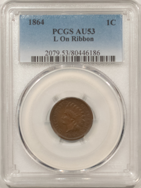 Indian 1864 INDIAN CENT, L ON RIBBON – PCGS AU-53
