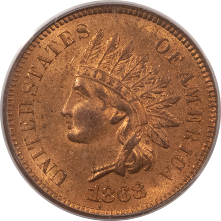 Indian 1868 INDIAN CENT – PCGS MS-64 RD TOUGH IN FULL RED, NICE ORIGINAL