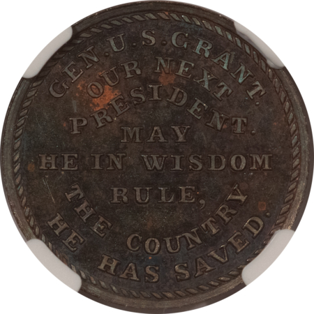 Exonumia 1868 GRANT-OUR NEXT PRESIDENT CAMPAIGN TOKEN, DEWITT USG-1868-33, NGC MS-64 BN
