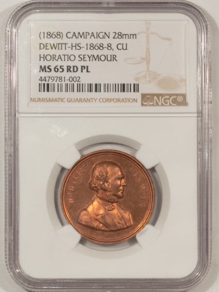 1868 HORATIO SEYMOUR CAMPAIGN TOKEN, COPPER, DEWITT HS-1868-8, NGC MS-65 RD PL!