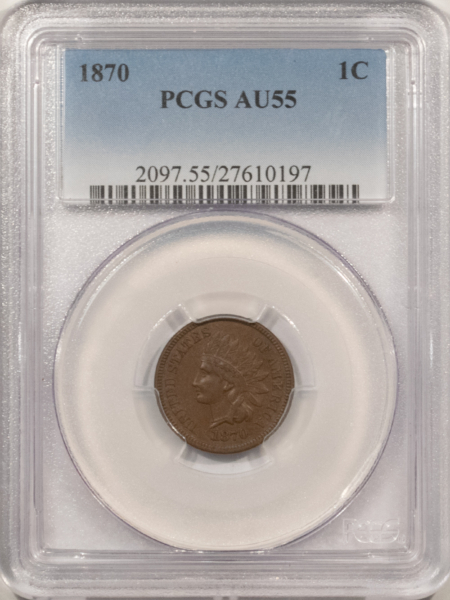 Indian 1870 INDIAN CENT – PCGS AU-55, SMOOTH & PREMIUM QUALITY!