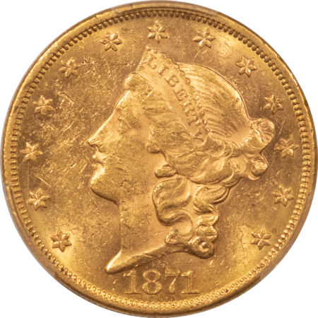 $20 1871 $20 LIBERTY GOLD DOUBLE EAGLE – PCGS AU-58, RARE DATE! PQ, VIRTUALLY UNC!