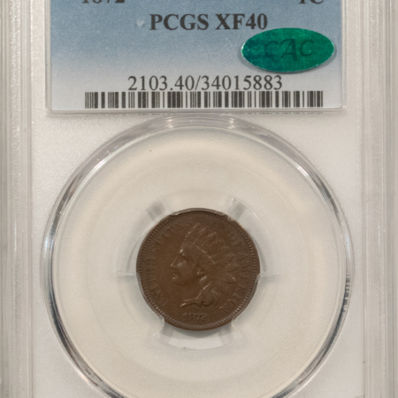 CAC Approved Coins 1872 INDIAN CENT – PCGS XF-40, NICE ORIGINAL! CAC APPROVED!