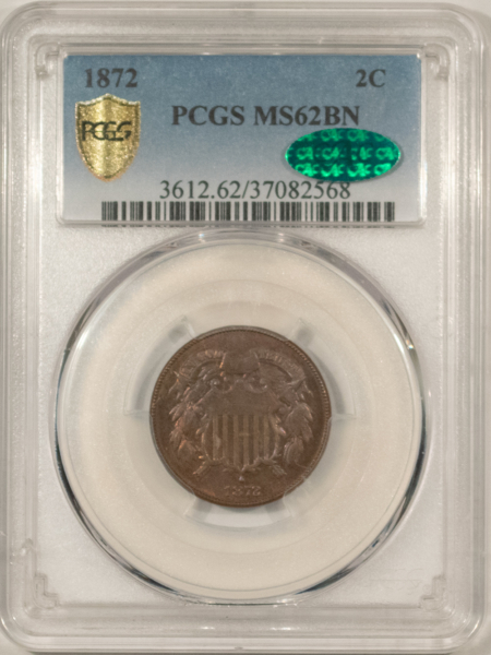CAC Approved Coins 1872 TWO CENT PIECE – PCGS MS-62 BN, KEY-DATE, PREMIUM QUALITY, CAC APPROVED!