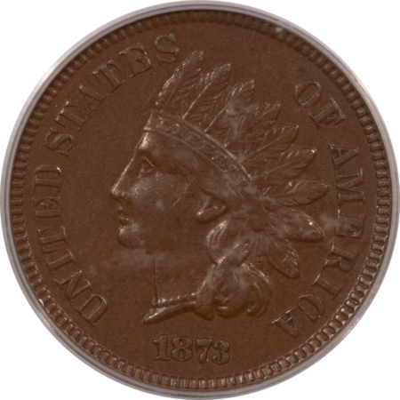 Indian 1873 INDIAN CENT, OPEN 3 – PCGS XF-45, CHOCOLATE BROWN!
