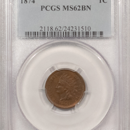 Indian 1874 INDIAN CENT – PCGS MS-62 BN, LOOKS CHOICE!