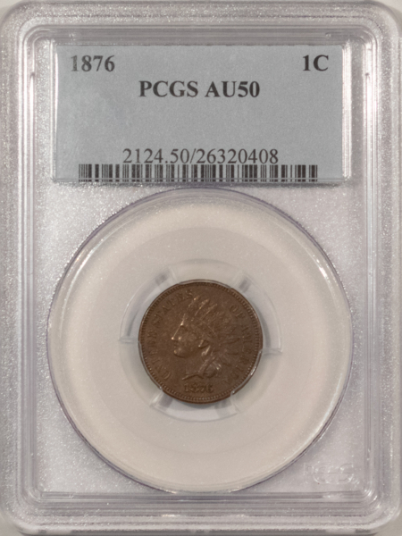 Indian 1876 INDIAN CENT – PCGS AU-50