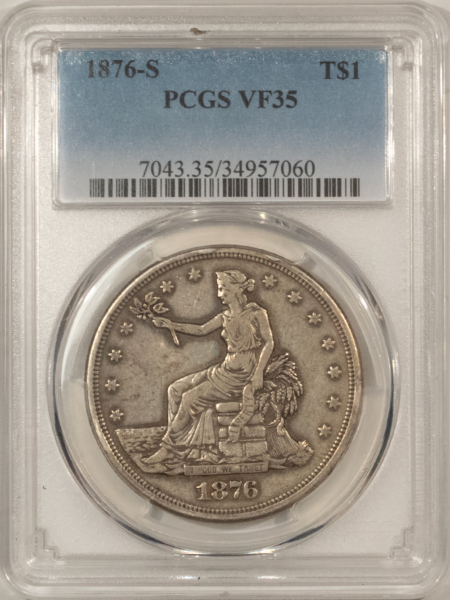 Dollars 1876-S $1 TRADE DOLLAR – PCGS VF-35, NICE CIRC!