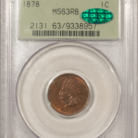 CAC Approved Coins 1878 INDIAN CENT – PCGS MS-63 RB, LOOKS GEM! PREMIUM QUALITY! CAC APPROVED!