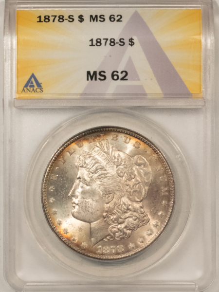Dollars 1878-S $1 MORGAN DOLLAR – ANACS MS-62, PRETTY!