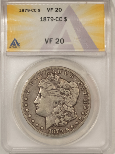Dollars 1879-CC $1 MORGAN DOLLAR – ANACS VF-20, PERFECT CIRC! CARSON CITY!