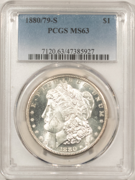 Dollars 1880/79-S $1 MORGAN DOLLAR – PCGS MS-63, BLAST WHITE!