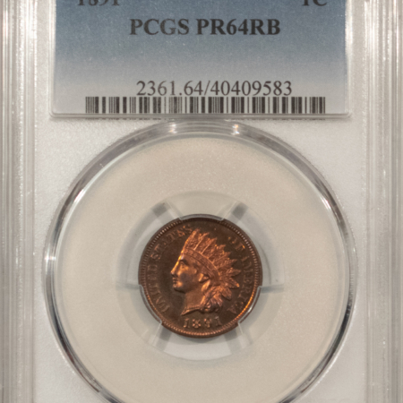 Indian 1891 PROOF INDIAN CENT – PCGS PR-64 RB, ATTRACTIVE!