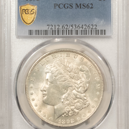Dollars 1892 $1 MORGAN DOLLAR – PCGS MS-62 ORIGINAL LUSTROUS