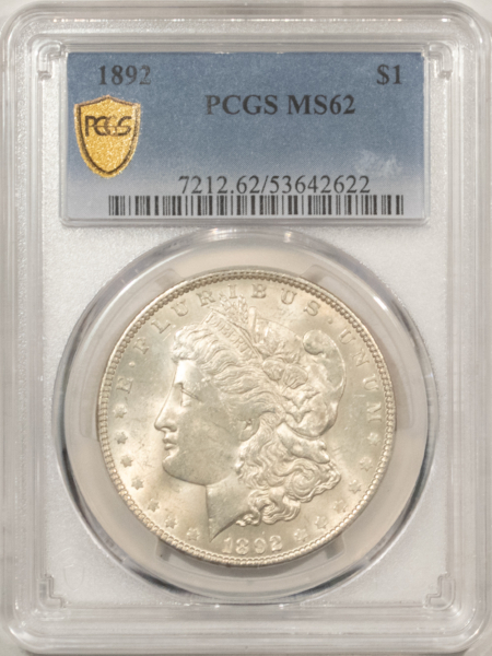 Dollars 1892 $1 MORGAN DOLLAR – PCGS MS-62 ORIGINAL LUSTROUS
