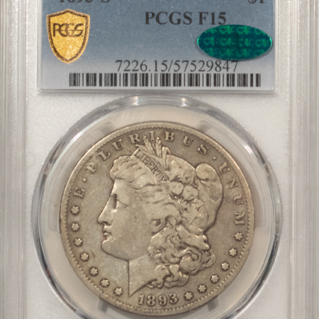 CAC Approved Coins 1893-S $1 MORGAN DOLLAR – PCGS F-15 CAC APPROVED, PERFECT & PREMIUM QUALITY!