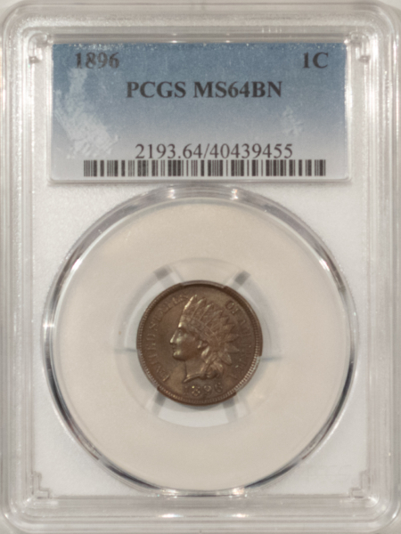Indian 1896 INDIAN CENT – PCGS MS-64 BN, LOOKS GEM!